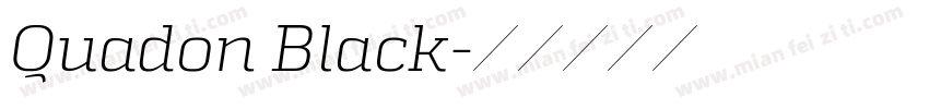 Quadon Black字体转换